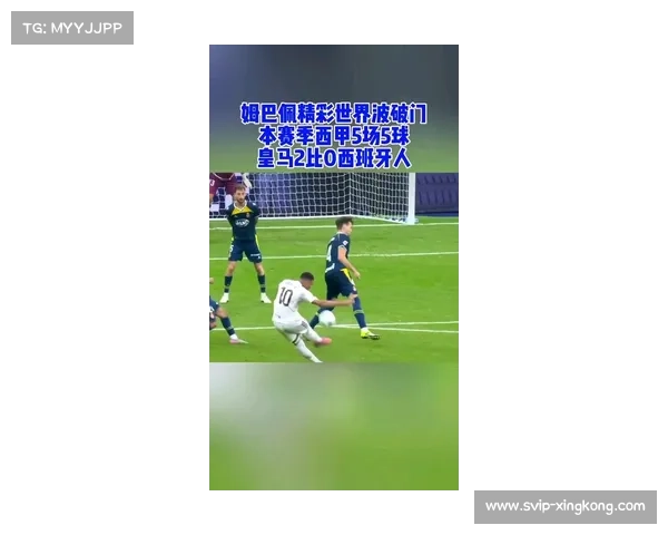 姆巴佩世界波再度惊艳五场五球称霸赛场门将无奈跪地 姆巴佩世界波再度惊艳五场五球称霸赛场门将无奈跪地