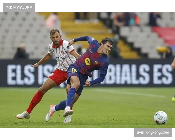 巴萨后防线伤病逐步恢复 克里斯滕森复出将提升防守稳定性